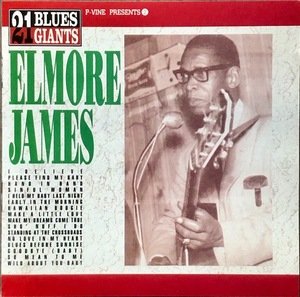 (C34H)☆Blues/エルモア・ジェイムス/ブルースの巨人2~P-Vine Presents 21 Blues Giants 2/Elmore James☆