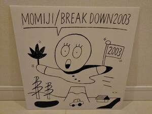 ◆MOMIJI / BREAK DOWN 2003 アナログ