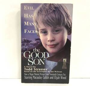 the GOOD SON　トッド・ストラッサー/著　マコーレー・カルキン主演映画『危険な遊び』小説版　1993年発行　POCKT BOOKS TIE IN　※洋書