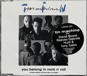 【 Tin Machine You Belong In Rock N