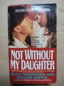 洋書　Not Without My Daughter