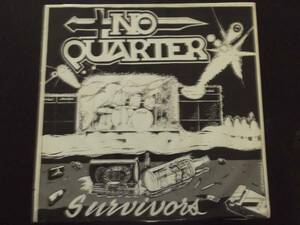 NO QUARTER[SURVIVORS]アナログ盤12inch [NWOBHM]