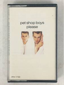 ■□ア008 PET SHOP BOYS ペット・ショップ・ボーイズ please カセットテープ□■