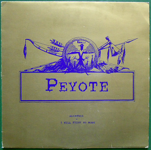 【12″】PEYOTE - Alcatraz【ベルギーR&S/1992年/Trance/Tribal】
