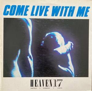 HEAVEN 17 / Come Live With Me 12inch-single HUMAN LEAGUE