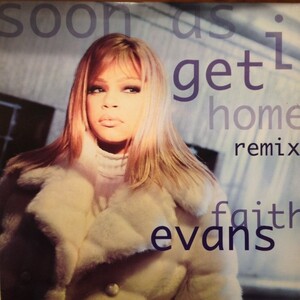 12inchレコード　 FAITH EVANS / SOON AS I GET HOME