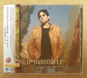 【HM/HR】 ※貴重盤　フィリップ・バードウェル (PHILIP BARDOWELL) / イン・ザ・カット (IN THE CUT)　帯付　メロハー　※UNRULY CHILD