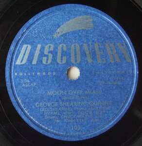 ◆ GEORGE SHEARING Quintet ◆ Moon Over Miami / Life With Feather ◆ Discovery 103 (78rpm SP) ◆