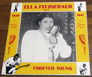 Ella Fitzgerald - Forever Young 1939 - 1941 Vol.2 - LP / 30s,Big Band,40s,Swing,Billy,Betcha Nickel,That