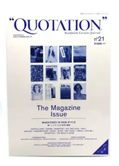 【中古】“QUOTATION" Worldwide Creative Journal no.21: The Magazine Issue/MATOI PUBLISHING