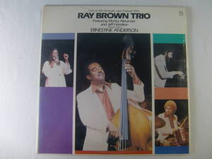 Ray Brown Trio レイ・ブラウン / Live At The Concord Jazz Festival 1979　- Ernestine Anderson - Monty Alexander - Jeff Hamilton - 