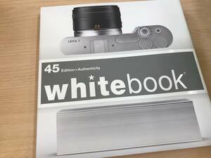 whitebookホワイトブック　２０１５　４５Edition Authenticity ライカ