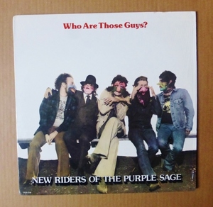 NEW RIDERS OF PURPLE SAGE「WHO ARE THOSE GUYS？」米ORIG [MCA] シュリンク美品