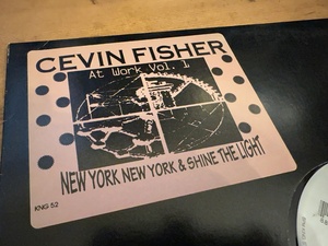 12”★Cevin Fisher / Cevin Fisher At Work Vol. 1 (New York New York / Shine The Light) / ディープ・ハウス！