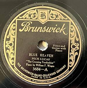 【S】NICK LUCAS BRUNSWICK Blue Heaven/ Among My Souvenirs