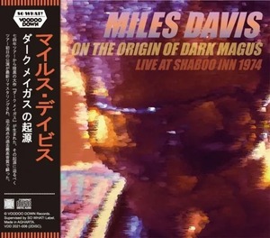 MILES DAVIS / ON THE ORIGIN OF DARK MAGUS / LIVE AT SHABOO INN 1974 (2CD)