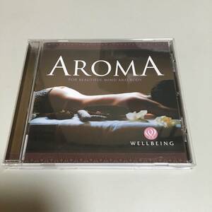 即決　ＣＤ ウェルビーイング アロマ　 WELLBEING　AROMA FOR BEAUTIFUL MIND AND BODY