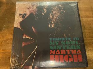 MARTHA HIGH TRIBUTE TO MY SOUL SISTERS LP ORIGINAL PRESS!! LYN COLLINS「THINK」カヴァー！ オーサカ=モノレール