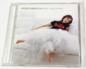 Natalie Imbruglia　White Lilies Island　ナタリー・インブルーリア　ホワイト・リリーズ・アイランド　CD 全国一律送料￥230-[匿名配送]