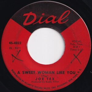 Joe Tex A Sweet Woman Like You / Close The Door Dial US 45-4022 207929 SOUL ソウル レコード 7インチ 45