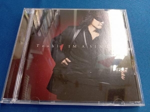 Toshl(X JAPAN) CD IM A SINGER