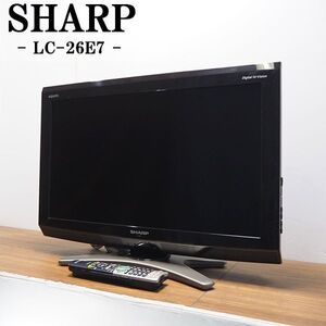 【中古】TB-LC26E7/液晶テレビ/26V/SHARP/シャープ/LC-26E7/BS/CS/地上デジタル/AQUOS/省エネ設計/コンパクトデザイン