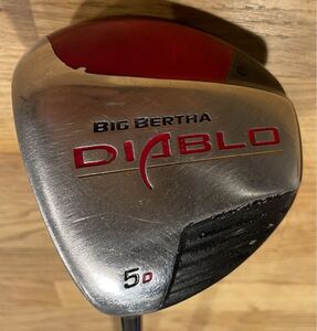 キャロウェイ ビッグバーサ ディアブロ CALLAWAY BIG BERTHA DIABLO フェアウェイウッド 5番・7番 レフティ