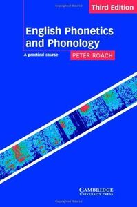 [A01186771]English Phonetics and Phonology: A Practical Course/Third Editio