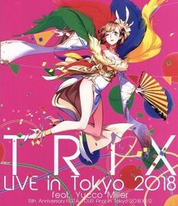 LIVE in Tokyo 2018 feat.Yucco Miller(Blu-ray Disc)/TRIX,熊谷徳明(ds),須藤満(b),佐々木秀尚(g),AYAKI(key),ユッコ・ミラー(sax、aeroph