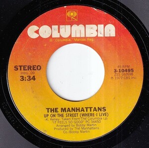 The Manhattans - It Feels So Good To Be Loved So Bad / Up On The Street (Where I Live) (A) SF-W487