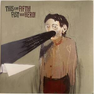 EP0152　【US盤】Fifth Hour Hero / This Is My Fist