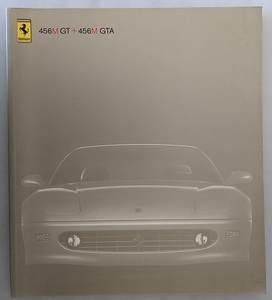 456M GT / 456M GTA　車体カタログ　海外版　Ferrari 456M GT / 456M GTA　古本・即決・送料無料　管理№ 40272 CB04