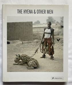 The Hyena and Other Men Pieter Hugo ハードカバー 写真集 英語版