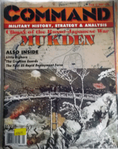 XTR/COMMAND MAGAZINE NO.37/MUKDEN,CLIMAX OF THE RUSSO-JAPANESE WAR&THE MOSCOW OPTION/駒未切断/日本語訳なし