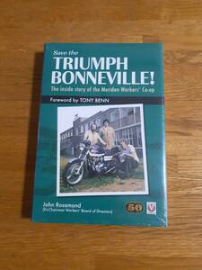 Save the Triumph Bonneville The Inside Story of the Meriden Workers