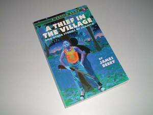 A THIEF IN THE VILLAGE and Other Stories JAMES BERRY