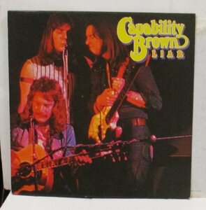 ^^ CAPABILITY BROWN / LIAR[ UK ORIG CHARISMA CS 5]