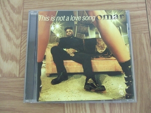 【CD】オマー　omar / This is not a love song