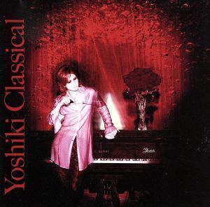 YOSHIKI CLASSICAL/YOSHIKI(X JAPAN),ロンドン・フィルハーモニック・オーケストラ,東京シティ・フィルハーモニック管弦楽団,Q