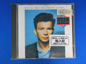 CD/RICK ASTLEY リック・アストリー/HOLD ME IN YOUR ARMS ホールドミーインユアアームズ/中古/cd22733