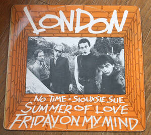 LONDON - No Time/Siouxsie Sue/Summer Of Love/Friday On My Mind / 12" / UK 1977 Punk, パンク