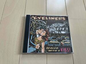 ★The Eyeliners『Sealed With A Kiss!』CD★pop punk/power pop/nikki and the corvettes/queers/screeching weasel