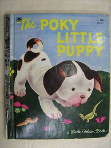 アメリカビンテージ子供絵本 THE POKY LITTLE PUPPY