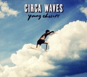 【輸入盤】Young Chasers/CircaWaves