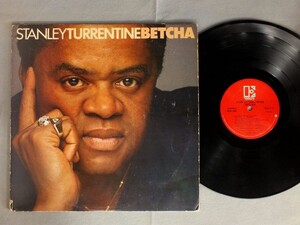 ●米LP STANLEY TURRENTINE/BETCHA○