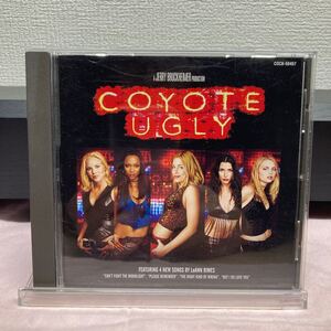 COYOTE UGLY／コヨーテ・アグリー　サウンドトラック CD