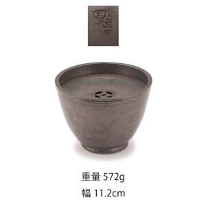 【夢工房】唐物 古錫 蓋付 煎茶 建水 在印 重量572g　BE-082