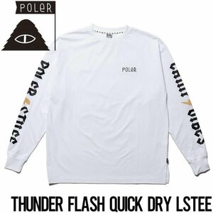 【送料無料】吸湿 速乾 ロンT 長袖Tシャツ POLeR ポーラー THUNDER FLASH QUICK DRY LSTEE 241MCV0112 BLK 日本代理店正規品 WHT Mサイズ