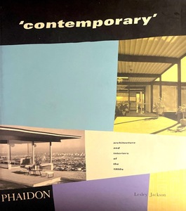 contenporary 1950s ーarchitecture and interiors of the 1950sー　/ Lesley Jackson PHAIDON