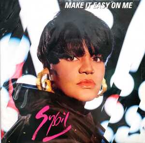 7inch SYBIL / MAKE IT EASY ON ME 1990年 UK ORIGINAL盤